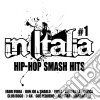 In Italia: Hip Hop Smash Hits Vol. 1 / Various cd
