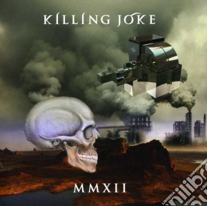 Killing Joke - Mmxii cd musicale di Killing Joke