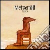 Metsatoll - Tuska (Cd+Dvd) cd musicale di Metsatoll