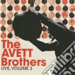 Avett Brothers (The) - Live: Volume 3 cd