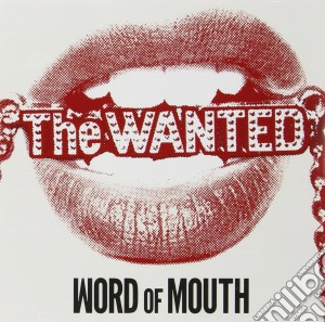 Wanted (The) - Word Of Mouth cd musicale di Wanted The