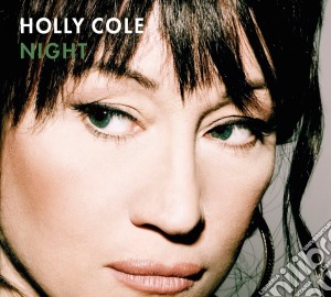 Holly Cole - Night cd musicale di Cole Holly