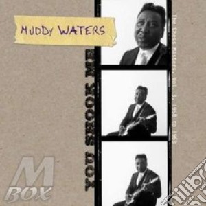 Muddy Waters - You Shook Me - Chess Masters V (2 Cd) cd musicale di Muddy Waters