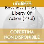 Bosshoss (The) - Liberty Of Action (2 Cd) cd