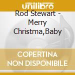 Rod Stewart - Merry Christma,Baby cd