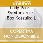 Lady Pank - Symfonicznie - Box Koszulka L cd musicale di Lady Pank