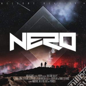 Nero - Welcome Reality Plus cd musicale di Nero