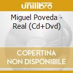 Miguel Poveda - Real (Cd+Dvd) cd