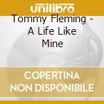 Tommy Fleming - A Life Like Mine cd
