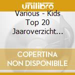 Various - Kids Top 20 Jaaroverzicht 2012 (2 Cd) cd