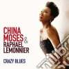 China Moses - Crazy Blues cd