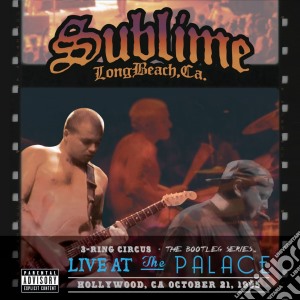Sublime - 3 Ring Circus-At The (2 Cd) cd musicale di Sublime