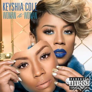 Keyshia Cole - Woman To Woman cd musicale di Keyshia Cole