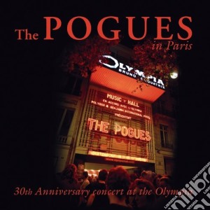 Pogues (The) - In Paris 2012 (30th Anniversary) (2 Cd) cd musicale di Pogues