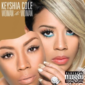 Cole Keyshia - Woman To Woman (Dlx) cd musicale di Cole Keyshia