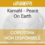 Kamahl - Peace On Earth cd