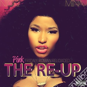 Nicki Minaj - Pink Friday : Roman Reloaded - The (2 Cd) cd musicale di Minaj Nicky