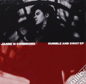 Jamie N Commons - Rumble And Sway Ep cd musicale di Commons jamie n
