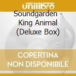 Soundgarden - King Animal (Deluxe Box) cd