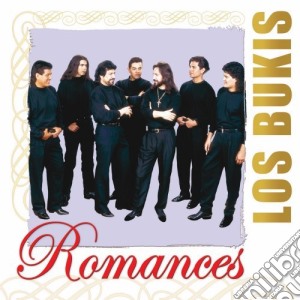 Bukis (Los) - Romances cd musicale di Bukis