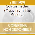 Schlussmacher (Music From The Motion Picture) cd