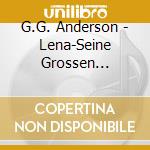 G.G. Anderson - Lena-Seine Grossen Erfolge (2 Cd) cd