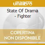 State Of Drama - Fighter cd