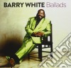 Barry White - Ballads cd