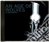 William Blakes - An Age Of Wolves cd