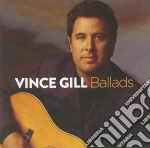 Vince Gill - Ballads cd