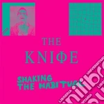 Knife (The) - Shaking The Habitual (2 Cd) cd