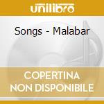 Songs - Malabar cd