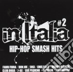 In Italia: Hip Hop Smash Hits Vol. 2 / Various