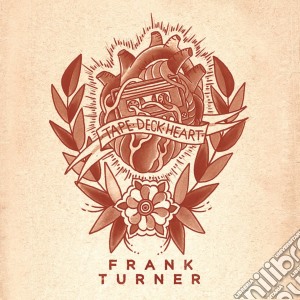 Frank Turner - Tape Deck Heart cd musicale di Turner Frank