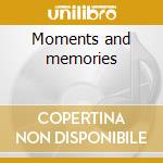 Moments and memories cd musicale di Reba Mcentire