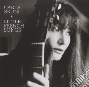 Carla Bruni - Little French Songs cd musicale di Carla Bruni