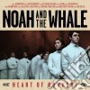 Noah & The Whale - Heart Of Nowhere cd musicale di Noah & The Whale