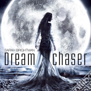 Sarah Brightman - Dreamchaser cd musicale di Sarah Brightman