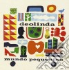 Deolinda - Mundo Pequenino cd