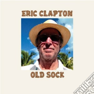Eric Clapton - Old Sock cd musicale di Eric Clapton