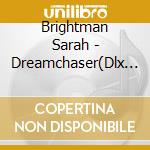 Brightman Sarah - Dreamchaser(Dlx Box Set) (20 Cd) cd