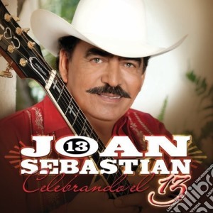 Joan Sebastian - 13 Celebrando El 13 cd musicale di Joan Sebastian