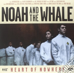 (LP Vinile) Noah And The Whale - Heart Of Nowhere lp vinile di Noah & The Whale