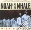 (LP Vinile) Noah And The Whale - Heart Of Nowhere cd