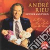 Andre' Rieu: Mother & Child cd