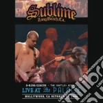 Sublime - Live At The Palace cd