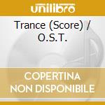 Trance (Score) / O.S.T. cd musicale