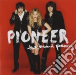 Band Perry (The) - Pioneer (Deluxe)