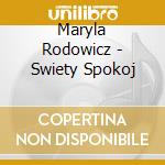 Maryla Rodowicz - Swiety Spokoj cd musicale di Maryla Rodowicz
