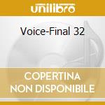 Voice-Final 32 cd musicale di Universal